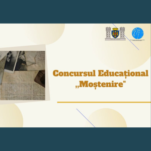 Concursul Educațional ,,Moștenire”