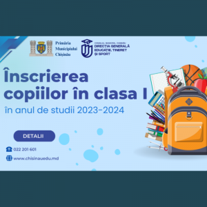 Înscrierea copiilor în clasa I în anul de studii 2023-2024
