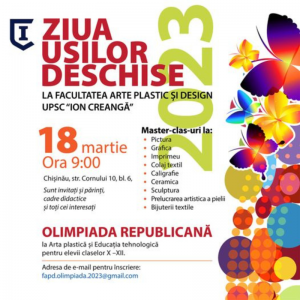 Ziua Ușilor Deschise și Olimpiada Republicană la disciplinele școlare Arte Plastice și Educație Tehnologică