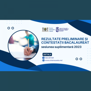 Rezultate preliminare și contestații Bacalaureat sesiunea suplimentară 2023